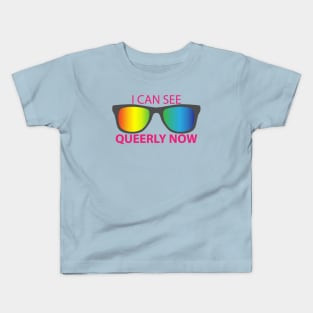 I Can See Queerly Now Kids T-Shirt